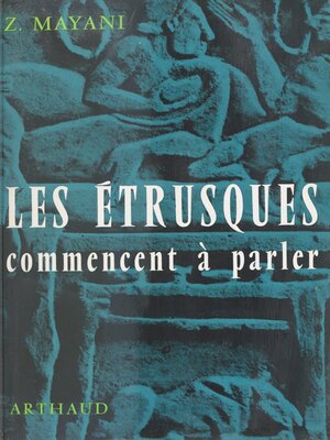cover image of Les Étrusques commencent à parler